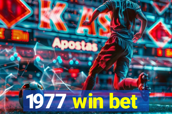 1977 win bet